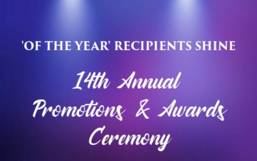 ‘Of The Year’ Recipients Shine at 14th Annual Promotions and Awards Ceremony: Volume 1