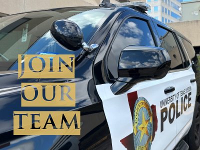 UT Police patrol vehicle with words, Join Our Team in yellow