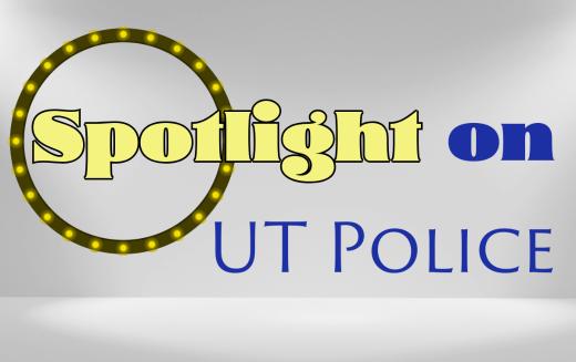 Spotlight on UT Police: 2025 Awardee Edition